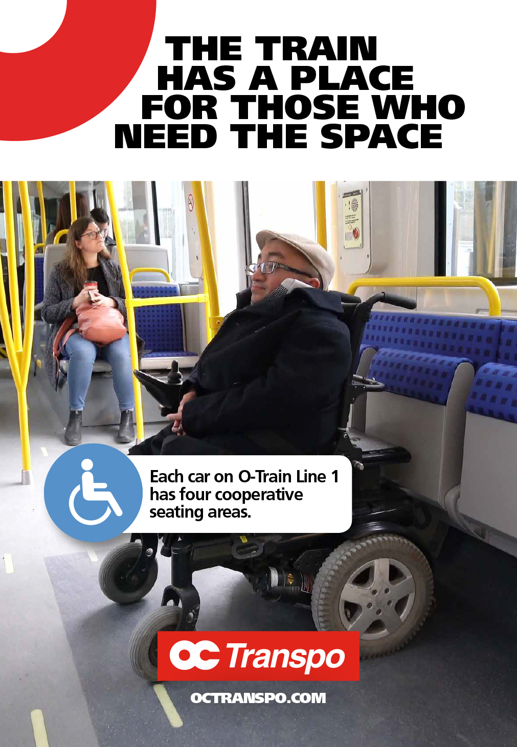 A man in an electric wheelchair in the train's Cooperative seating section. Image text: The train has a place for those who need the space. Each car on O-Train Line 1 has four cooperative seating areas.
