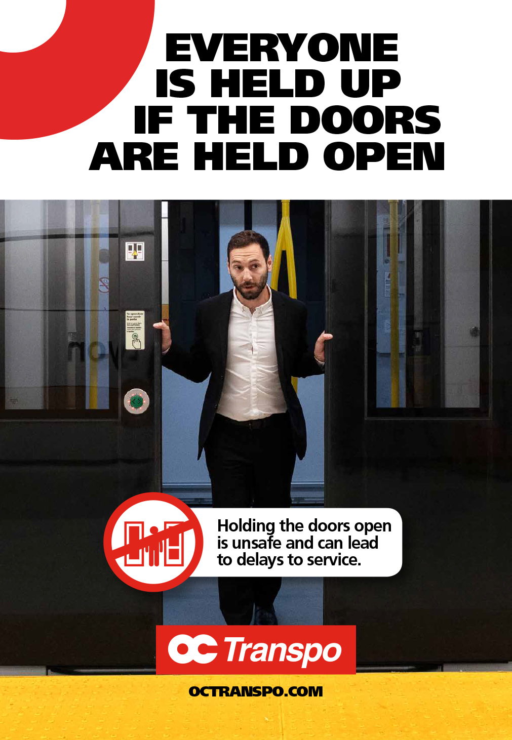 Man prying open train doors with image text: Everyone is held up if the doors are held open